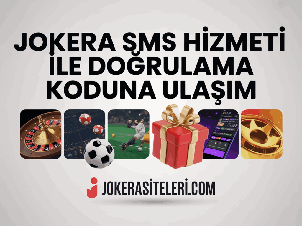 jokera sms hizmeti ile dogrulama koduna ulasim