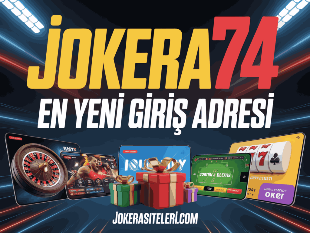 jokera74 en yeni giris adresi