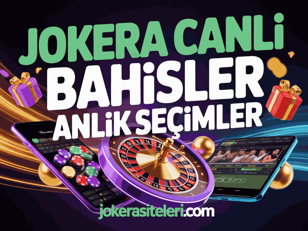 jokera canli bahisler anlik secimler